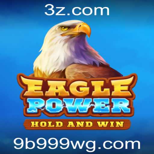Explorando o Mundo de EaglePower: Um Jogo Empolgante para 2023
